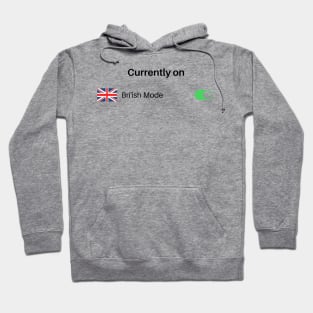 Bri'ish Mode Hoodie